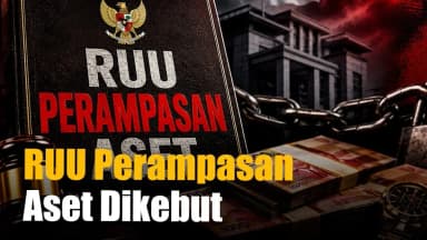 RUU Perampasan Aset Segera Dibahas: Apa Hambatan & Dampaknya bagi Pemberantasan Korupsi?